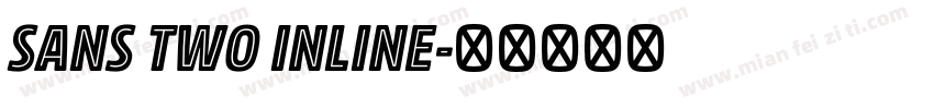 Sans Two Inline字体转换